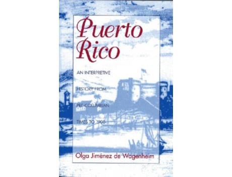 Livro Puerto Rico De Olga Jimenez De Wagenheim (inglês)