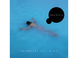 CD Pola Rise - Anywhere And Everything Is Bright (1CDs)