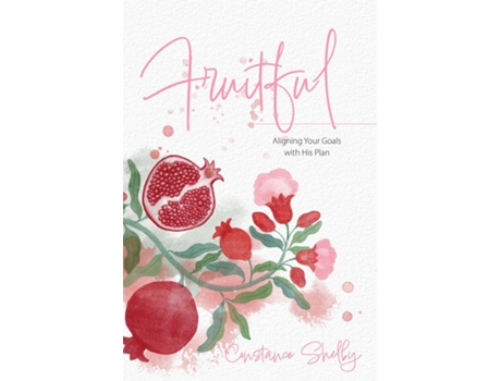 Livro Fruitful de Constance Shelby (Inglês)