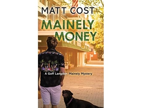 Livro Mainely Money De Matt Cost (inglês - Capa Dura)