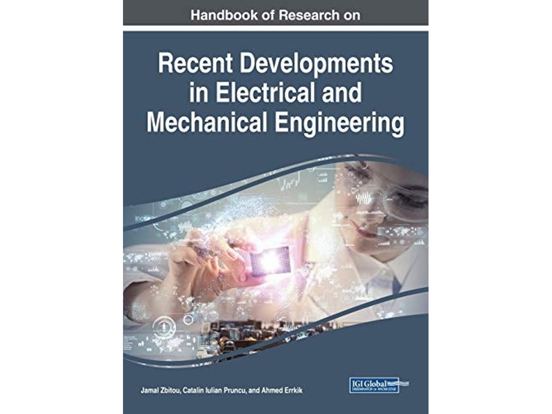 Livro Handbook Of Research On Recent Developments In Electrical And Mechanical Engineering De Jamal Zbitou (inglês - Capa Dura)