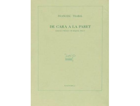 Livro De cara a la paret de Francesc Trabal (Catalão)