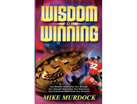Livro Wisdom For Winning De Mike Murdock (inglês)