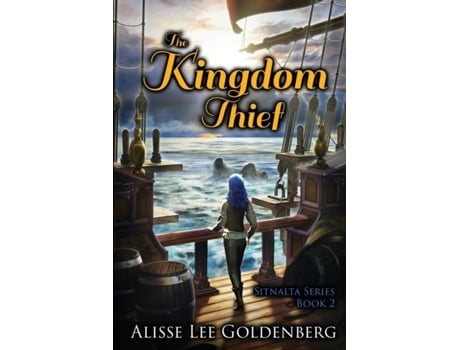 Livro The Kingdom Thief Sitnalta Series Book 2 De Alisse Lee Goldenberg (inglês)