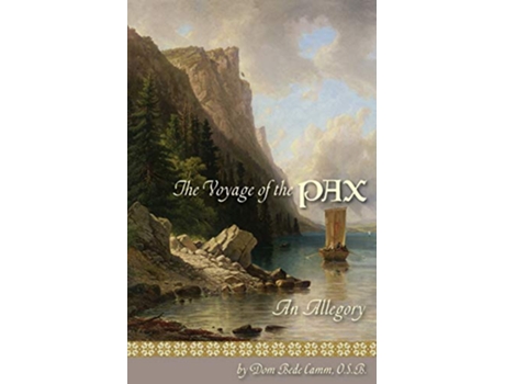 Livro The Voyage of the PAX de Dom Bede Camm (Inglês)