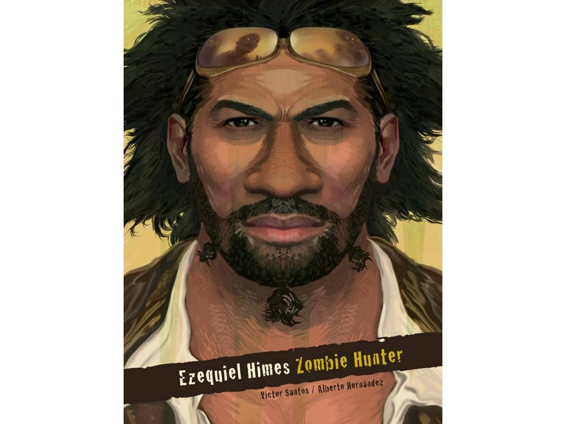Livro Ezequiel Himes: Zombie Hunter de Victor Santos (Espanhol)