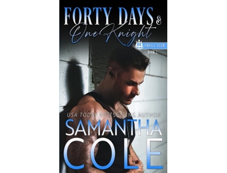 Livro Forty Days Amp One Knight De Samantha A Cole (inglês)