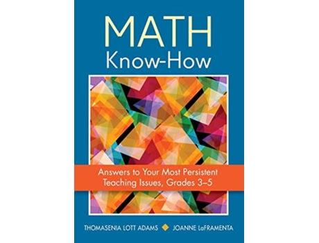 Livro Math KnowHow de Thomasenia L Adams e Joanne J Laframenta (Inglês)