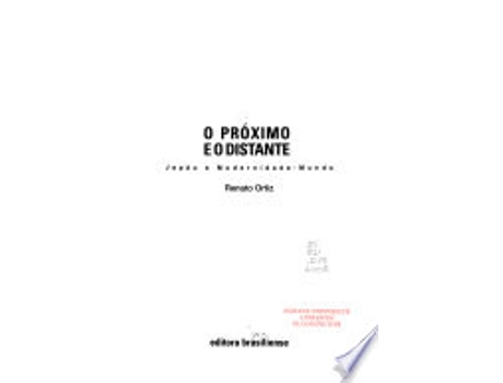 Livro PROXIMO E O DISTANTE, O de ORTIZ, RENATO (Português do Brasil)