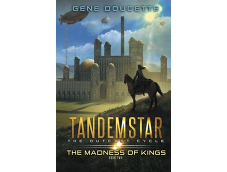Livro The Madness Of Kings De Gene Doucette (inglês - Capa Dura)