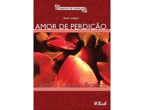 Livro Amor De Perdição  de Camilo Castelo Branco (Português)