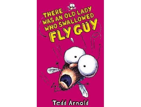 Livro There Was An Old Lady Who Swallowed Fly Guy de Tedd Arnold (Inglês)