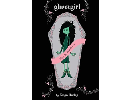 Livro Ghostgirl de Tonya Hurley (Inglês)