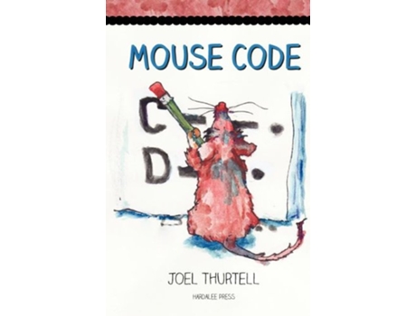 Livro Mouse Code de Joel Howard Thurtell (Inglês)
