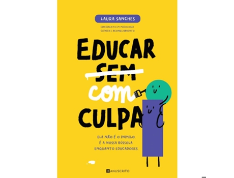 Livro Educar Com Culpa De Laura Sanches De Laura Sanches (português)