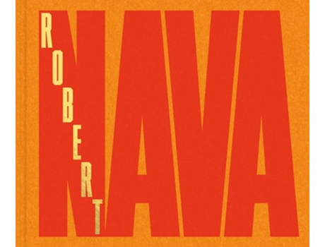 Livro Robert Nava de Jason Rosenfeld (Inglês - Capa Dura)