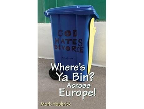 Livro Wheres Ya Bin? Across Europe! De Mark Haubrick (inglês)
