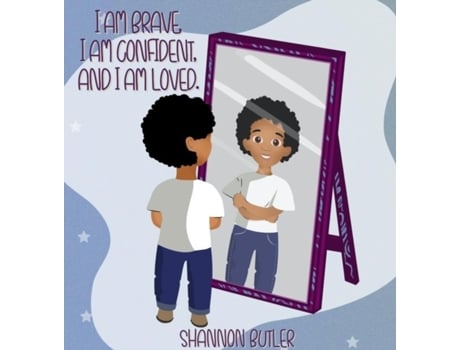 Livro I Am Brave. I Am Confident. I Am Loved. De Shannon Butler (inglês)