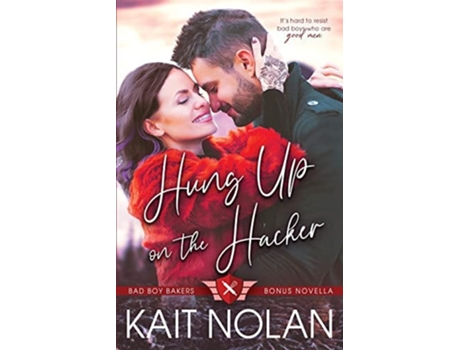Livro Hung Up On The Hacker De Kait Nolan (inglês)