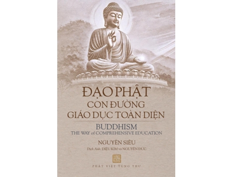 Livro Ð?o Ph?t - Con Ðu?ng Giáo D?c Toàn Di?n de Nguyên Siêu (Inglês)