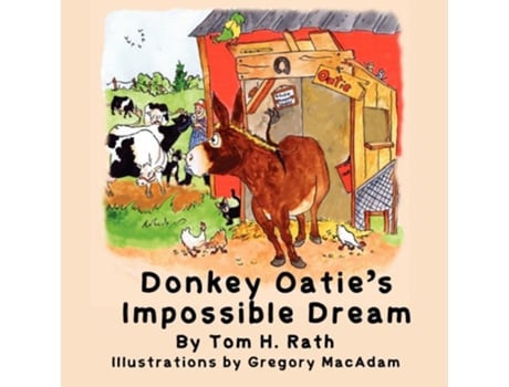 Livro Donkey Oaties Impossible Dream de Tom H Rath (Inglês)