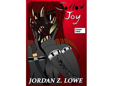 Livro Sorrow and Joy Volume 2 Jordan Zachary Lowe (Inglês)