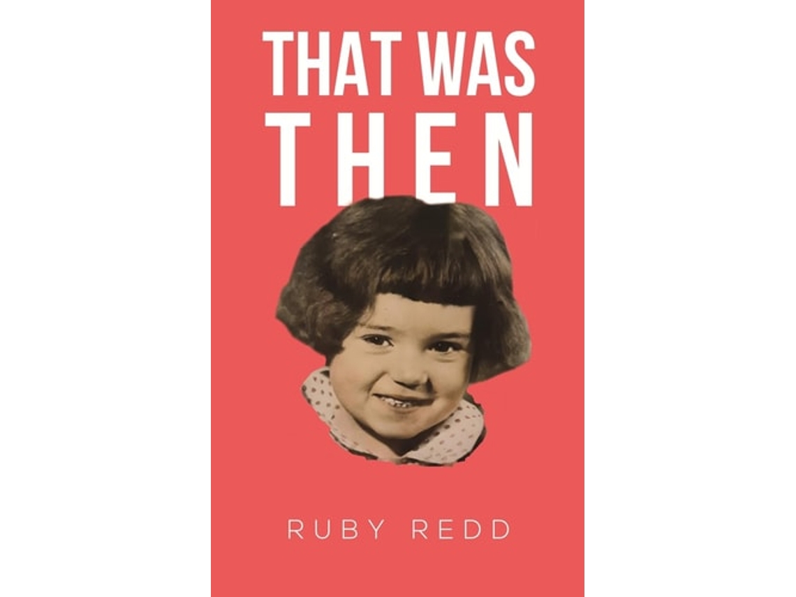 Livro That Was Then de Ruby Redd (Inglês)