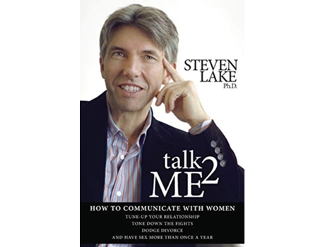 Livro Talk2me How to Communicate with Women de Steven Lake (Inglês)