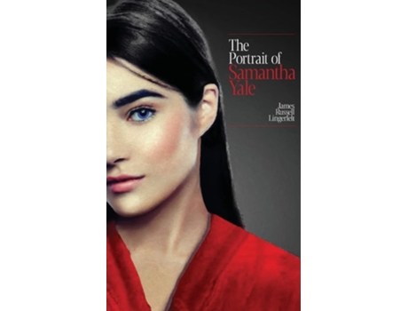 Livro The Portrait Of Samantha Yale De James Russell Lingerfelt (inglês)