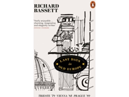 Livro Last Days in Old Europe de Richard Bassett (Inglês)