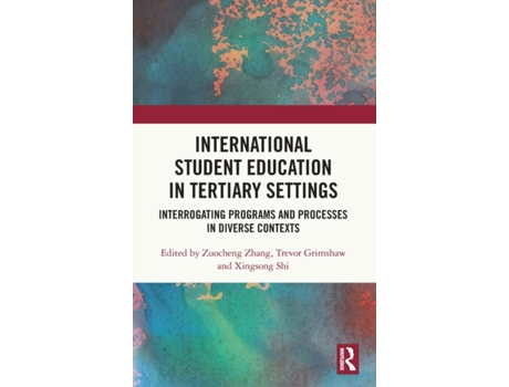 Livro international student education in tertiary settings de zuocheng zhang (inglês)