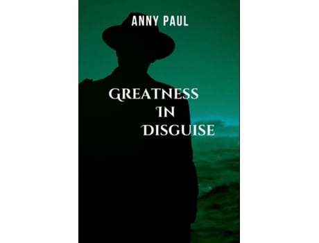 Livro GREATNESS IN DISGUISE de ANNY PAUL (Inglês)