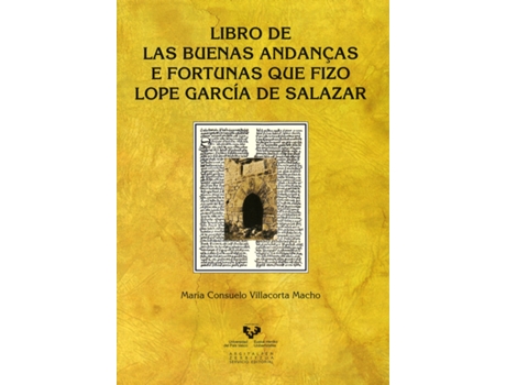 Livro Libro De Buenas Andanças E Fortunas Que Fizo Lope García De Salazar de María Consuelo Villacorta Macho (Espanhol)