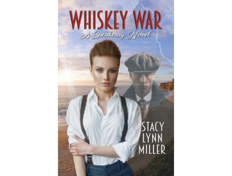 Livro Whiskey War de Stacy Lynn Miller (Inglês)
