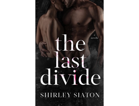 Livro The Last Divide de Shirley Siaton (Inglês)