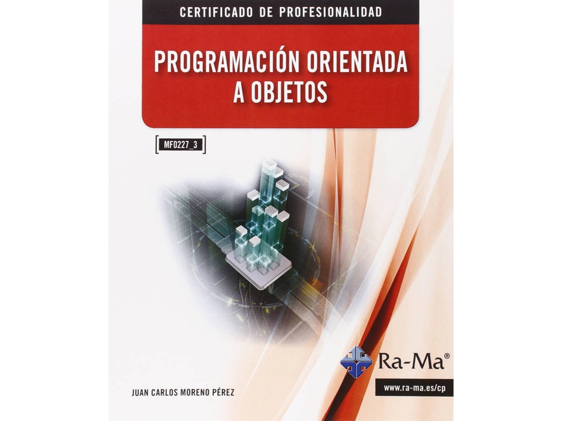Livro Programacion Orientada A Objetos de Juan Carlos Moreno Perez (Espanhol)