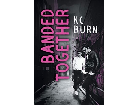 Livro Banded Together de Kc Burn (Inglês)