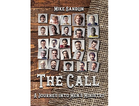 Livro The Call A Journey Into Mens Ministry de Mike Sandlin (Inglês)