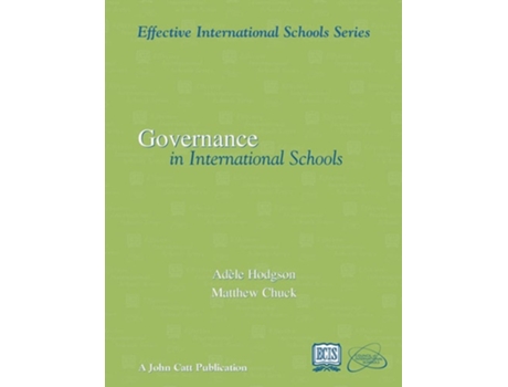 Livro Effective Governance in International Schools de Matthew Chuck e Adele Hodgson (Inglês)