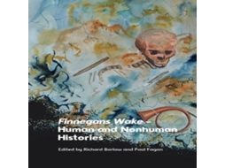 Livro Finnegans Wake - Human and Nonhuman Histories de Edinburgh University Press (Inglês)