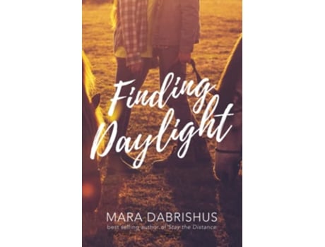 Livro Finding Daylight de Mara Dabrishus (Inglês)
