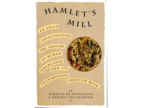 Livro hamlet's mill de giorgio de santillana,hertha von dechend (inglês)