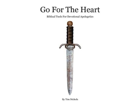 Livro Go For The Heart Biblical Tools For Devotional Apologetics De Timothy R Nichols (inglês)