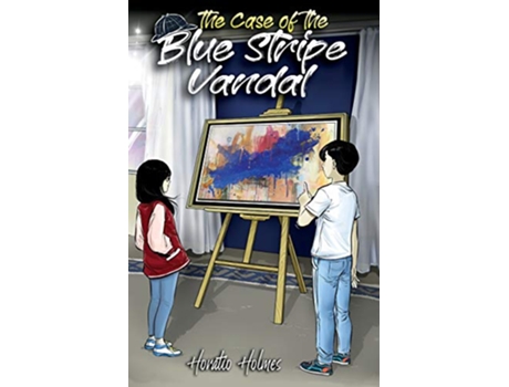 Livro Ratio Holmes and the Case of the Blue Stripe Vandal de Horatio Holmes (Inglês)