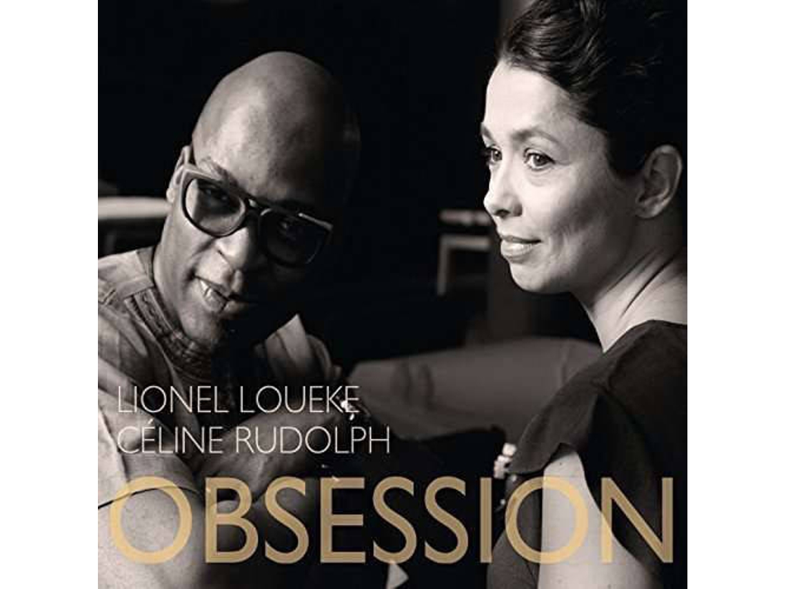 CD Céline Rudolph, Lionel Loueke - Obsession