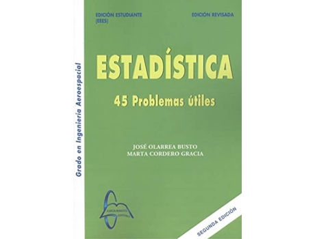 Livro Estadistica 45 Problemas Utiles de Jose Olarrea Busto (Espanhol)