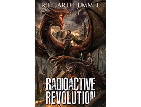 Livro Radioactive Revolution de Richard Hummel (Inglês)