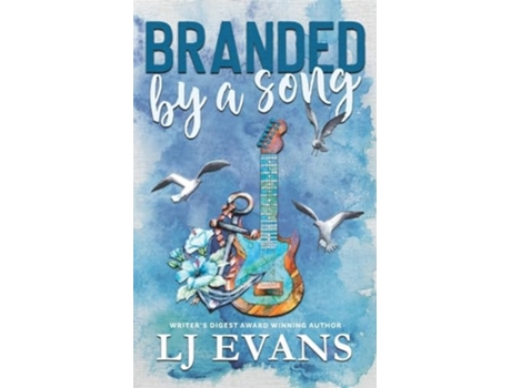 Livro Branded by a Song A Small-town, Rock-star Romance de LJ Evans (Inglês)