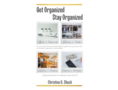 Livro Get Organized Stay Organized de Christine D Shuck (Inglês)