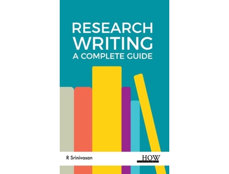 Livro Research Writing A Complete Guide de R Srinivasan (Inglês)